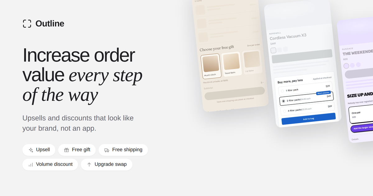 Outline: increase order value every step of the way